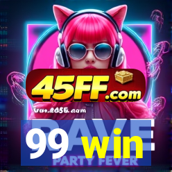 99 win